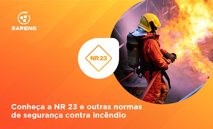 Conheça a NR 23 e outras normas de segurança contra incêndio